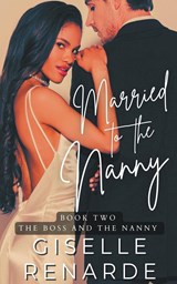 Married to the Nanny - Giselle Renarde - 9798215197073