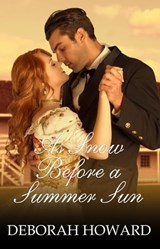 As Snow Before a Summer Sun - Deborah Howard - 9798215210642