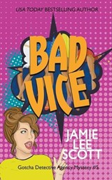 Bad Vice - Jamie Lee Scott - 9798215213483