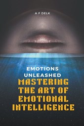 Emotions Unleashed