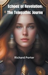 Echoes of Revelation - Richard Porter - 9798215258354