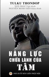 Năng Lực Chữa Lành Của Tâm - Nguyễn Minh Tiến ; Tuệ Pháp - 9798215261330