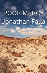 Poor Mercy - Jonathan Falla - 9798215271186