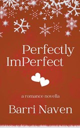 Perfectly Imperfect - Barri Naven - 9798215276136
