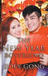 The New Year Boyfriend - Zoey Gong - 9798215276341