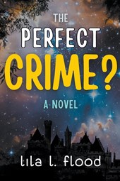 The Perfect Crime? A Novel