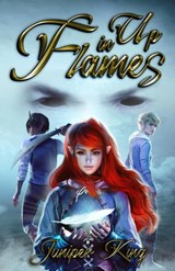 Up in Flames - Juniper King - 9798215425848