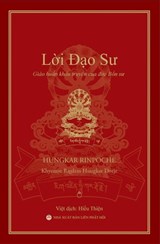 Lời Đạo Sư - Hiếu Thiên ; Nguyễn Minh Tiến - 9798215461846