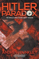 The Hitler Paradox - Andrew Dunkley - 9798215495018