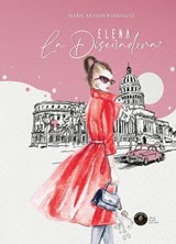Elena, La Diseñadora - Mabel Artiles Rodriguez - 9798215534830