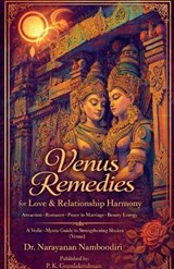 Venus Remedies for Love & Relationship Harmony - Arayanan Namboodiri - 9798215548530