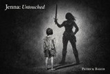 Jenna, Untouched - Patrick Baker - 9798215566428