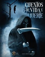 Cuentos de Vida y Muerte - Mabel Artiles Rodriguez - 9798215637616