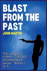 Blast from the Past - John Martin - 9798215645048