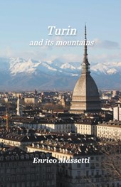 Turin And Its Mountains