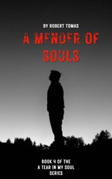 A Mender of Souls - Robert Tomas - 9798215693438
