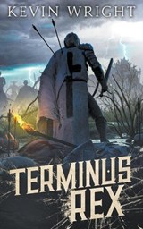 Terminus Rex - Kevin Wright - 9798215756768