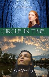 Circle in Time - Kim Murphy - 9798215783412