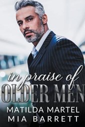 In Praise of Older Men
