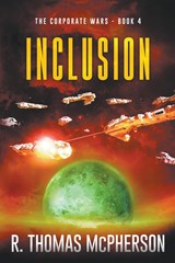 Inclusion - R Thomas McPherson - 9798215897140
