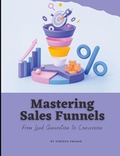 Mastering Sales Funnels