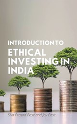 Introduction to Ethical Investing in India - BOSE,  Siva Prasad ; Bose, Joy - 9798215925485