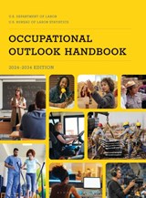 Occupational Outlook Handbook, 2024-2034 - Bloomsbury Academic - 9798216201779