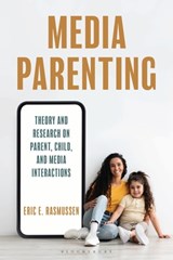Media Parenting - Eric E. (Texas Tech University Rasmussen - 9798216379560