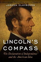 Lincoln's Compass - Joshua Claybourn - 9798216446248