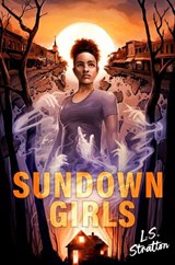 Sundown Girls - L.S. Stratton - 9798217004942