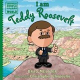I am Teddy Roosevelt - Brad Meltzer - 9798217005505