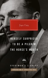 Herself Surprised; To Be a Pilgrim; The Horse's Mouth - Joyce Cary - 9798217007592