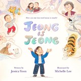 Jeong Is Jeong - Jessica Yoon ; Michelle Lee - 9798217027262
