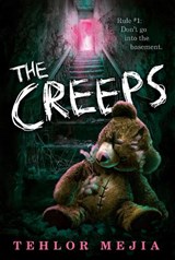 The Creeps - Tehlor Mejia - 9798217031450