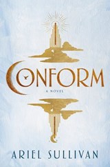 Conform - Ariel Sullivan - 9798217091003
