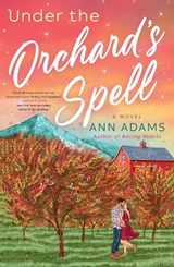 Under the Orchard's Spell - Ann Adams - 9798217095452