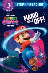 The Super Mario Galaxy Movie: Mario Takes Off! - Benjamin Harper - 9798217124589