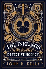 The Inklings Detective Agency - John R. Kelly - 9798217151981