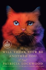 Will There Ever Be Another You - Patricia Lockwood - 9798217168972
