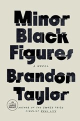 Minor Black Figures - Brandon Taylor - 9798217168996