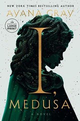 I, Medusa - Ayana Gray - 9798217169962