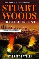 Stuart Woods' Hostile Intent - Brett Battles - 9798217179305