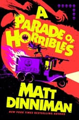 A Parade of Horribles - Matt Dinniman - 9798217190065