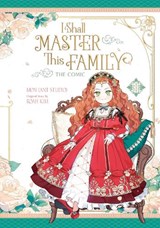 I Shall Master This Family, Volume 1 - Mon ; ANT Studio - 9798217224241