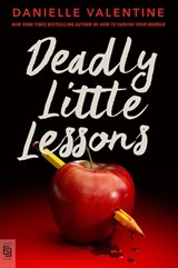 Deadly Little Lessons - Danielle Valentine - 9798217242702
