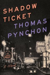 Shadow Ticket - Thomas Pynchon - 9798217281541