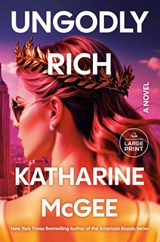 Ungodly Rich - Katharine McGee - 9798217346929
