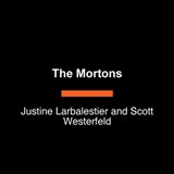 The Mortons - Justine Larbalestier - 9798217349296