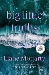 Big Little Truths - Liane Moriarty - 9798217411320