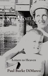 Dear Mom - DIMARCO,  Paul Burke - 9798218095864